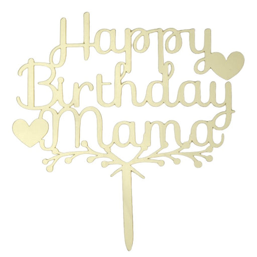 Happy Birthday Mama Cake Topper - NY Cake | Cake Decorating & Baking Supplies